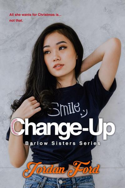 Change-Up (Barlow Sisters Trilogy, #4)