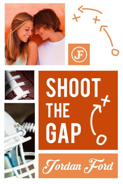 Shoot the Gap (Nelson High Raiders, #4)