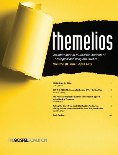 Themelios, Volume 38, Issue 1