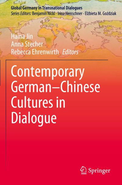 Contemporary German-Chinese Cultures in Dialogue