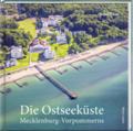 Die Ostseeküste Mecklenburg-Vorpommerns