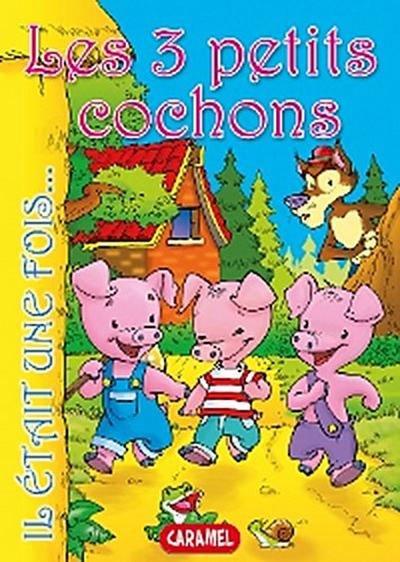 Les 3 petits cochons