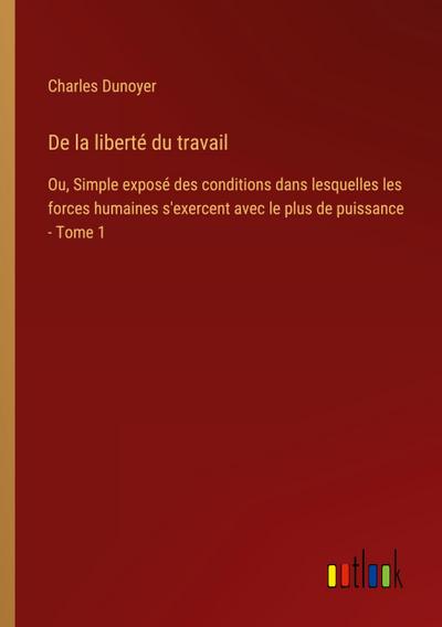 De la liberté du travail
