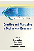 Creating And Managing A Technology Economy
