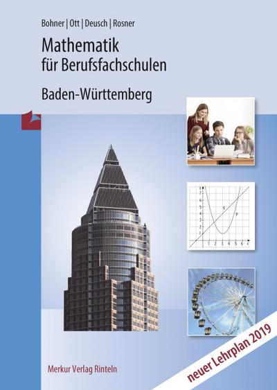 Mathematik für Berufsfachschulen. Ausgabe Baden-Würtemberg