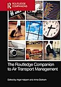 The Routledge Companion to Air Transport Management