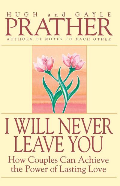 I Will Never Leave You