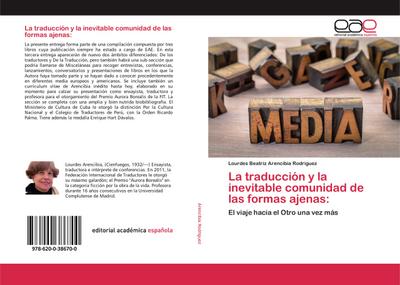 La traducción y la inevitable comunidad de las formas ajenas: