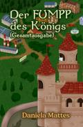 Der FUMPP des Königs