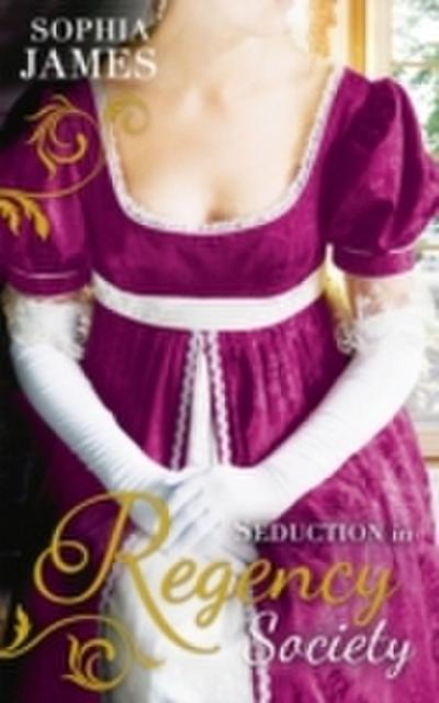 Seduction in Regency Society: One Unashamed Night (The Wellingham Brothers, Book 2) / One Illicit Night (The Wellingham Brothers, Book 3)