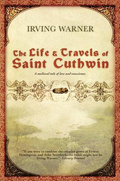 The Life & Travels of Saint Cuthwin