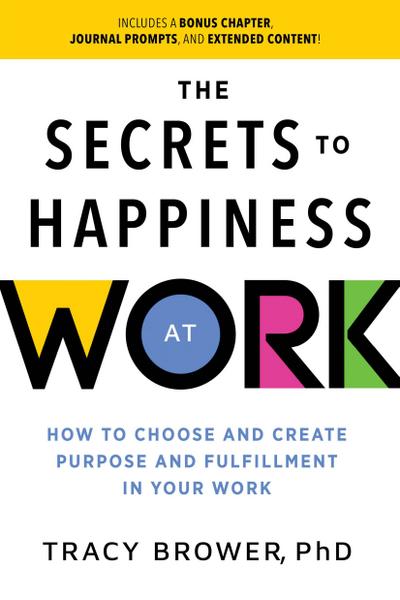 Secrets to Happiness at Work