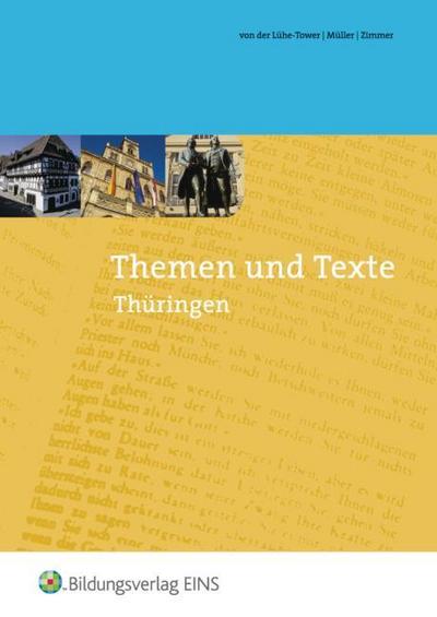 Themen und Texte / Themen und Texte - Ein Deutschbuch für Thüringen