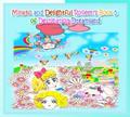 Minako and Delightful Rolleen’s Book 5 of Destination Dreamland