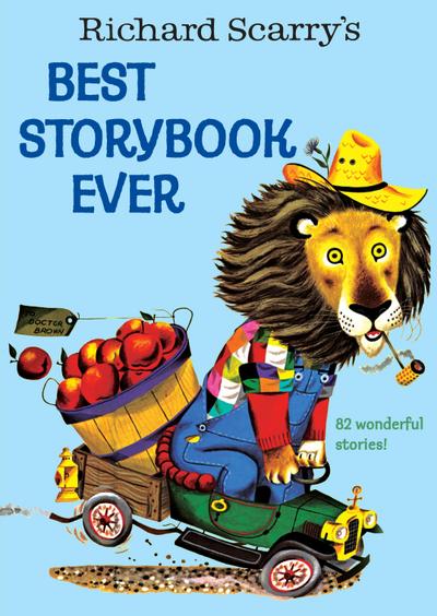 Richard Scarry’s Best Story Book Ever