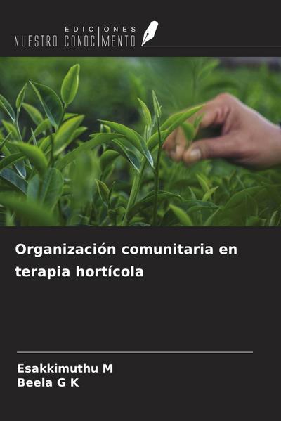 Organización comunitaria en terapia hortícola