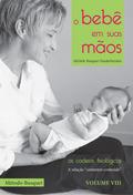 O bebe^ em suas mãos: me´todo das cadeias fisiolo´gicas