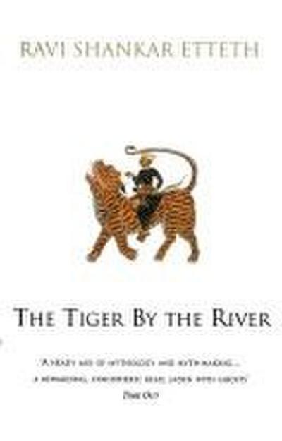 The Tiger By The River