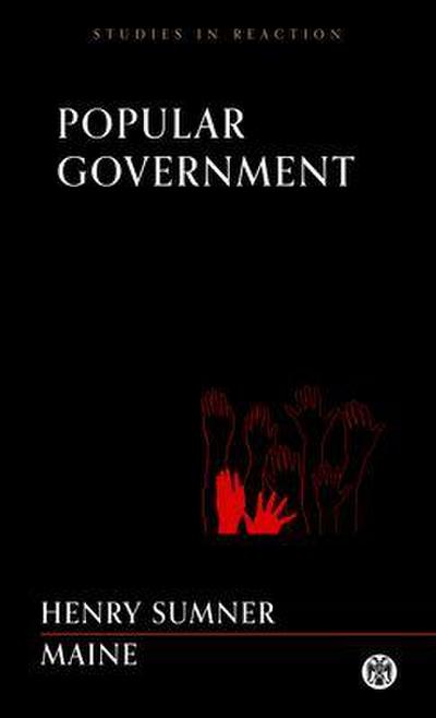 Popular Government - Imperium Press (Studies in Reaction)