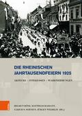 Die rheinischen Jahrtausendfeiern 1925