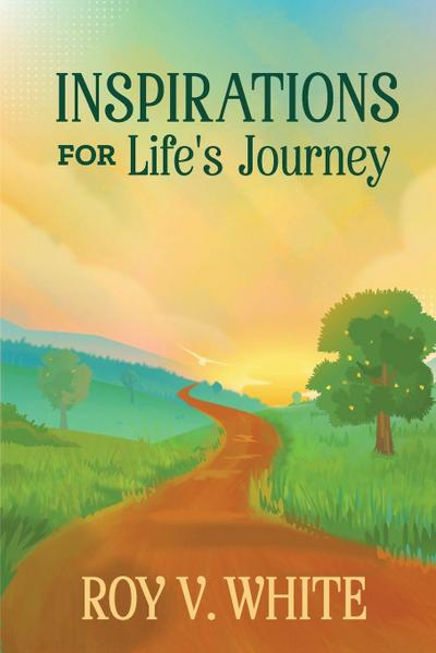 Inspirations For Life’s Journey