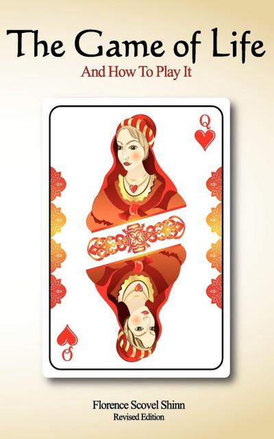 The Game of Life and How To Play It