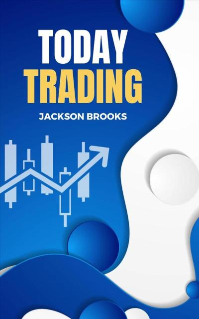 Today Trading (Trader Experiment, #1)