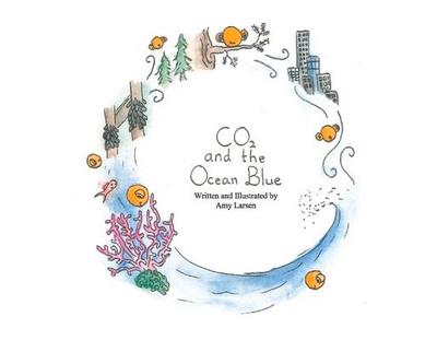 Co2 and the Ocean Blue: Volume 1