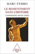 Le Ressentiment dans l’histoire