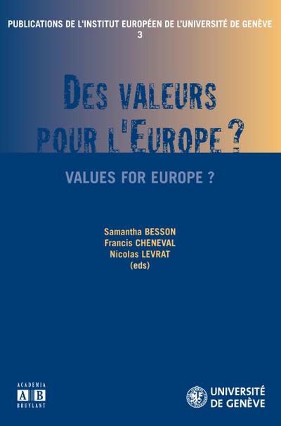 Des valeurs pour l’Europe ?