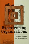 Experiencing Organizations