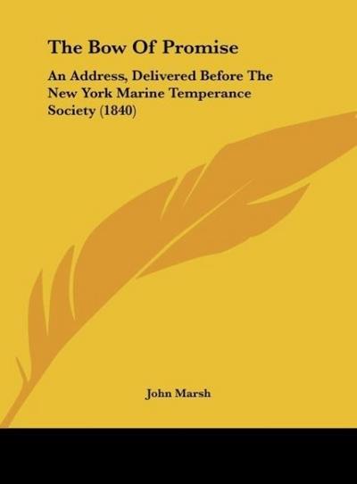 The Bow Of Promise - John Marsh