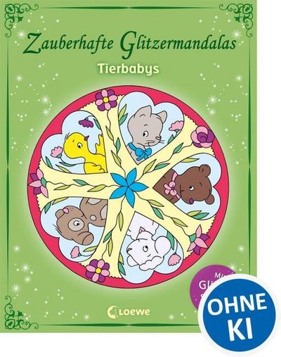 Zauberhafte Glitzermandalas - Tierbabys
