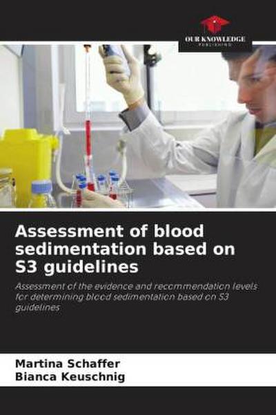 Assessment of blood sedimentation based on S3 guidelines