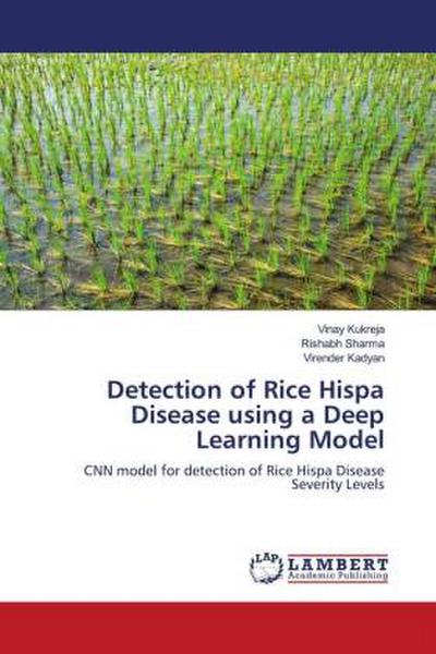 Detection of Rice Hispa Disease using a Deep Learning Model