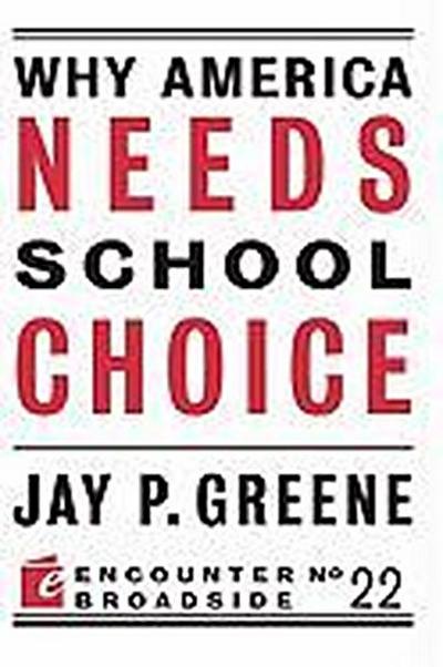Why America Needs School Choice