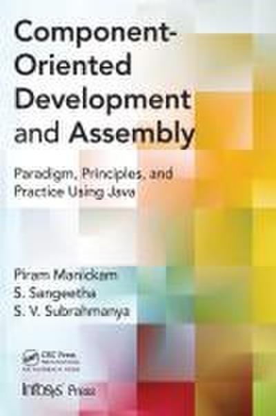 Component- Oriented Development and Assembly