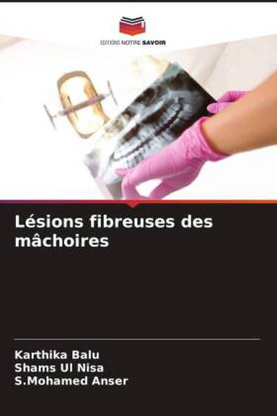 Lésions fibreuses des mâchoires