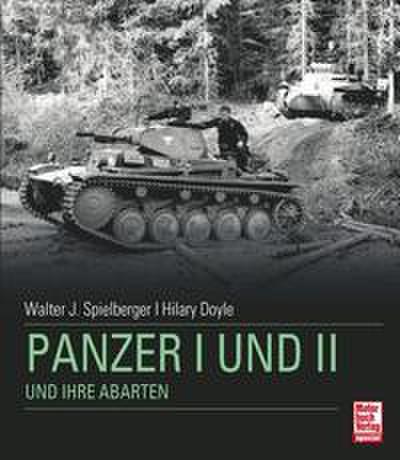 Panzer I + II  und ihre Abarten