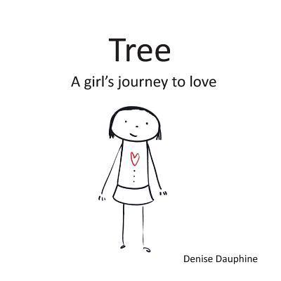 Tree: A girl’s journey to love