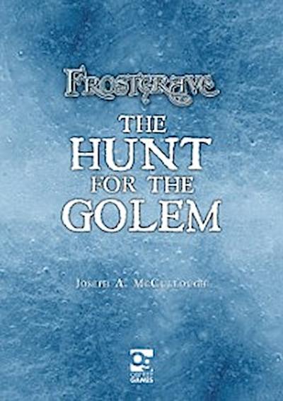 Frostgrave: Hunt for the Golem