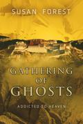 Gathering of Ghosts (Addicted to Heaven)