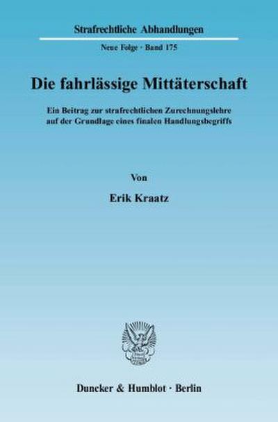 Die fahrlässige Mittäterschaft.