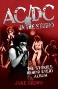 AC/DC in the Studio - The Stories Behind Every Alb