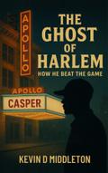 The Ghost of Harlem