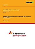 Die 68er Bewegung. Formen des Protests und Rezeption in den Medien