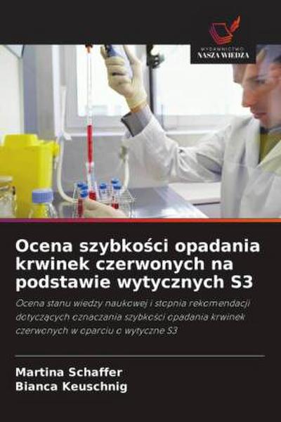 Ocena szybko¿ci opadania krwinek czerwonych na podstawie wytycznych S3