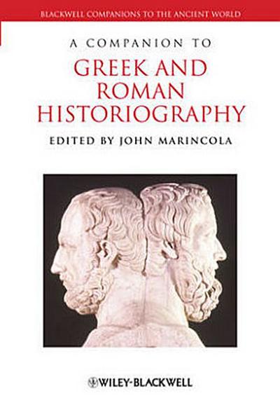 Companion Greek Roman Historiography