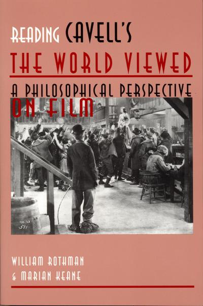 Reading Cavell’s The World Viewed