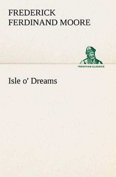 Isle o’ Dreams